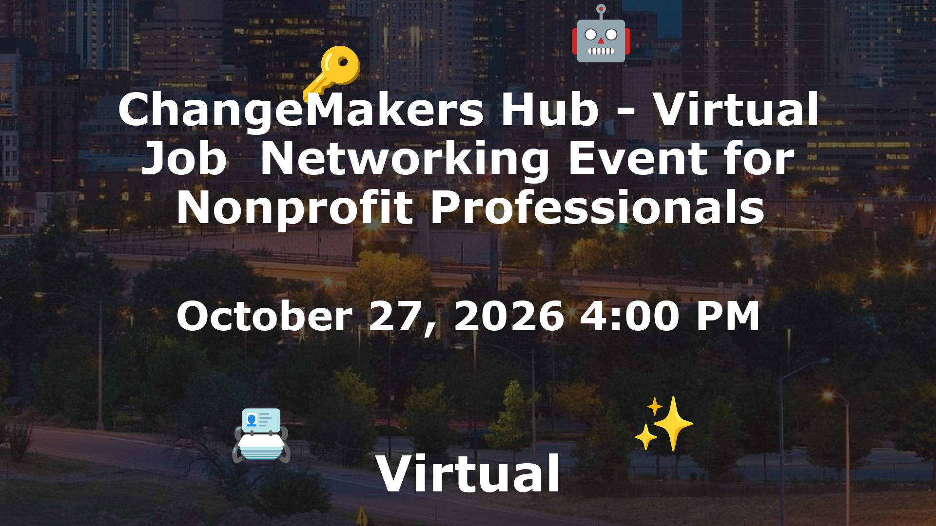ChangeMakers Hub - Virtual Job  Networking Event for Nonprofit Professionals event image